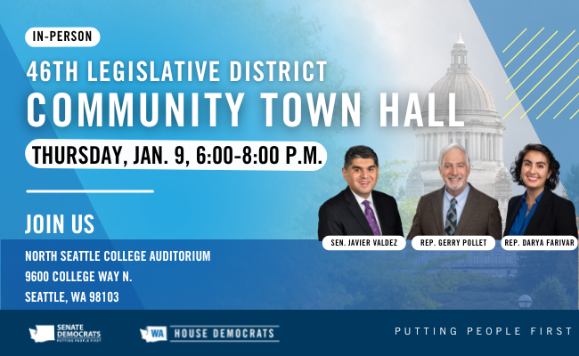 Join Rep. Farivar for a pre-session town hall on January 9th from 6-8 pm. The event will be hosted at the North Seattle College Auditorium located on 9600 College Way N., Seattle, WA 98103.